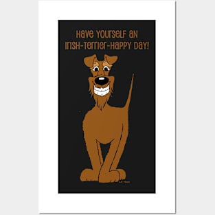 Have yourself an Irish Terrier happy day Posters and Art